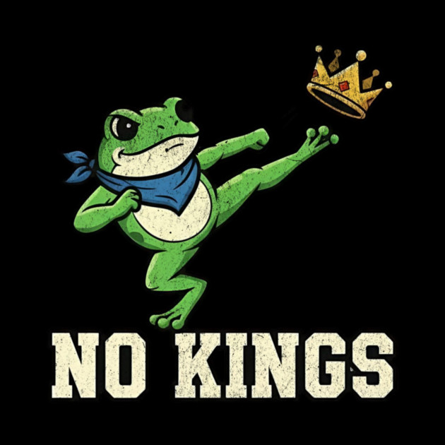 No Kings Portland Frog Protest by ArtistTee ⭐⭐⭐⭐⭐