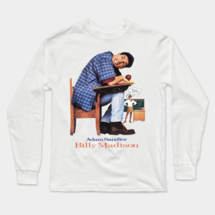 Billy Madison - Adam Sandler Long Sleeve T-Shirt