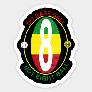 Cross Colours - Do Baseball Not Eight Ball Magnet