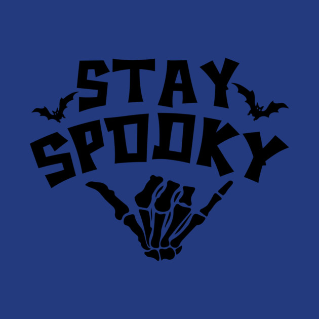 Stay Spooky Cute Skeleton Hand Halloween Design by Kathy Hawke