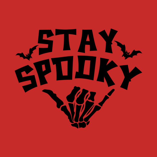 Stay Spooky Cute Skeleton Hand Halloween Design by Kathy Hawke