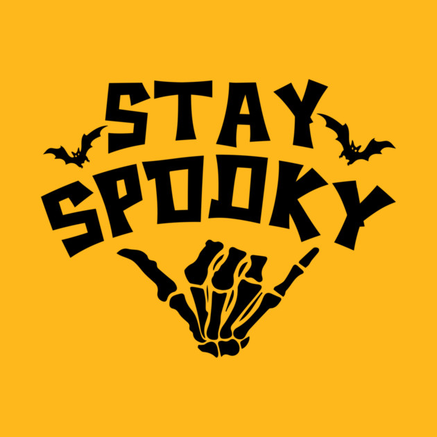 Stay Spooky Cute Skeleton Hand Halloween Design by Kathy Hawke