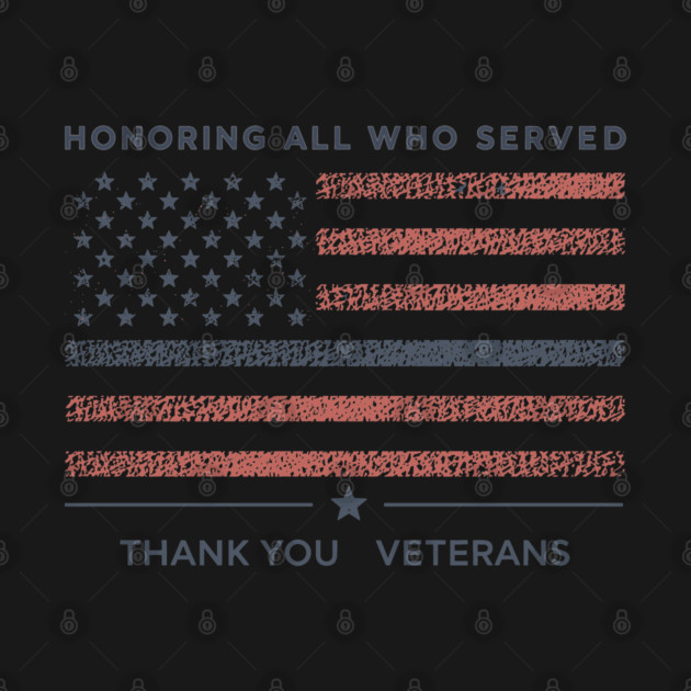 Honoring all who Served Thank you Veterans Day US Patriotic Veterans Day by JessArty