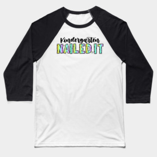 Nailed It – Colorful Nail Tech Quote for Manicure Lovers & Salon Artists Baseball T-Shirt