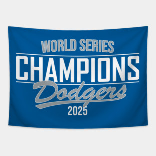 2025 World Series Champs Dodgers Tapestry