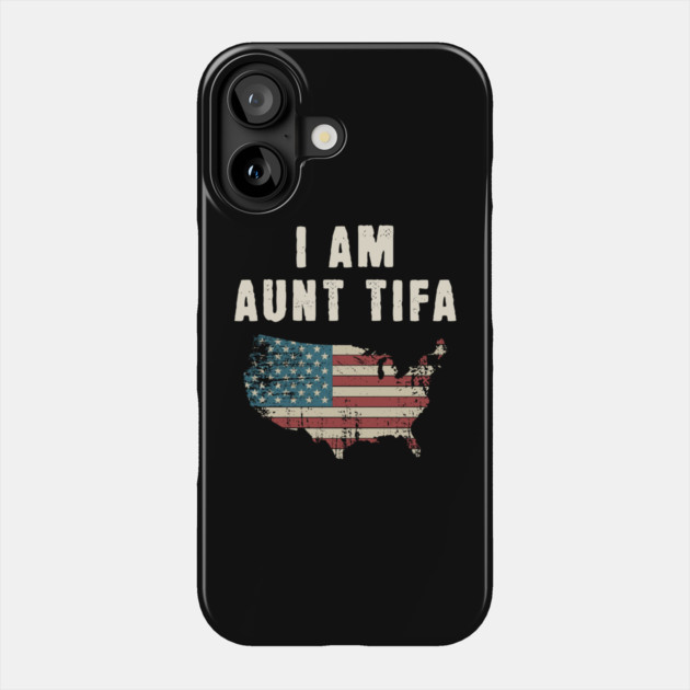 I Am Aunt Tifa Phone Case by ArtistTee ⭐⭐⭐⭐⭐