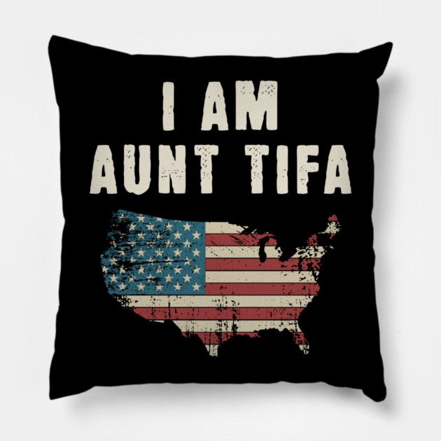 I Am Aunt Tifa Pillow by ArtistTee ⭐⭐⭐⭐⭐
