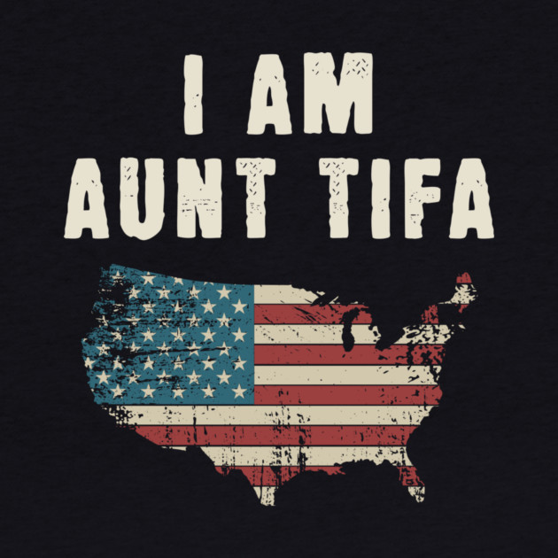I Am Aunt Tifa by ArtistTee ⭐⭐⭐⭐⭐