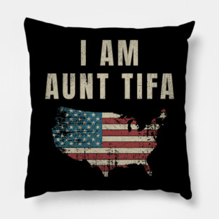 I-Am-Aunt-Tifa Pillow
