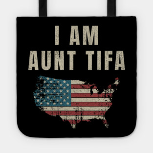 I-Am-Aunt-Tifa Tote