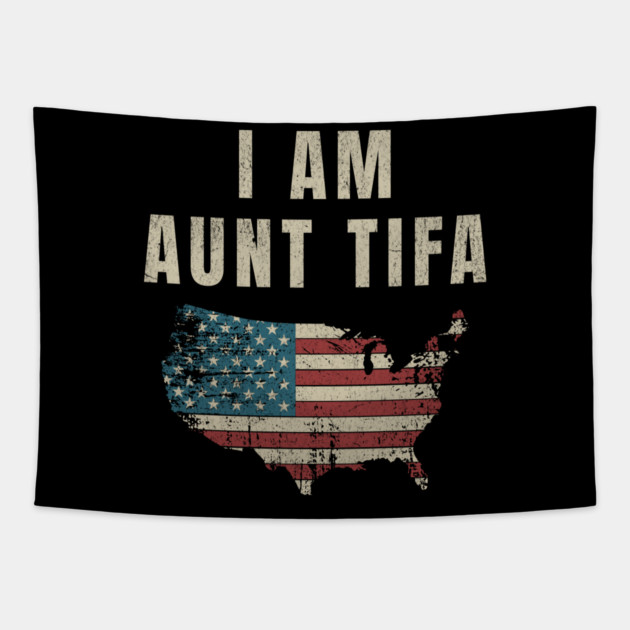 I-Am-Aunt-Tifa Tapestry by ArtistTee ⭐⭐⭐⭐⭐