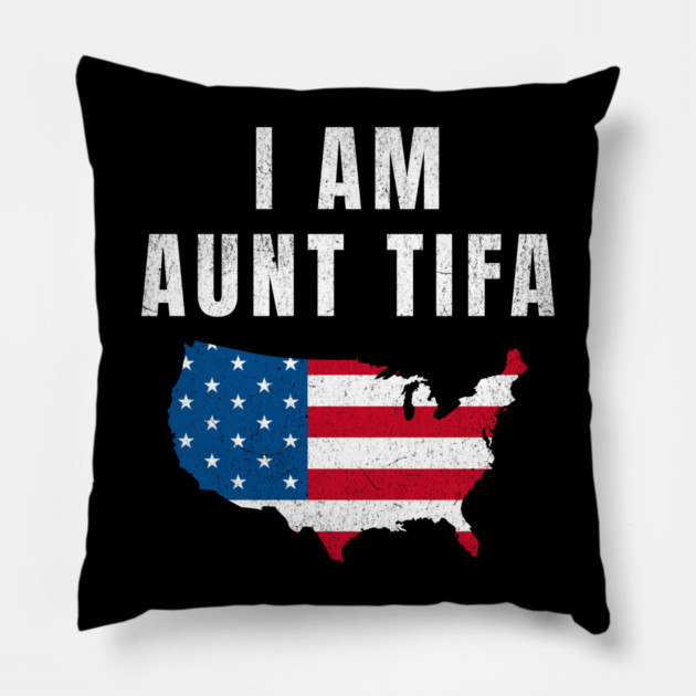 I Am Aunt Tifa, Fight Fascists, Political Awareness, Human Rights, Protest Movement, Resistance Pillow by ArtistTee ⭐⭐⭐⭐⭐