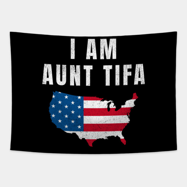 I Am Aunt Tifa, Fight Fascists, Political Awareness, Human Rights, Protest Movement, Resistance Tapestry by ArtistTee ⭐⭐⭐⭐⭐