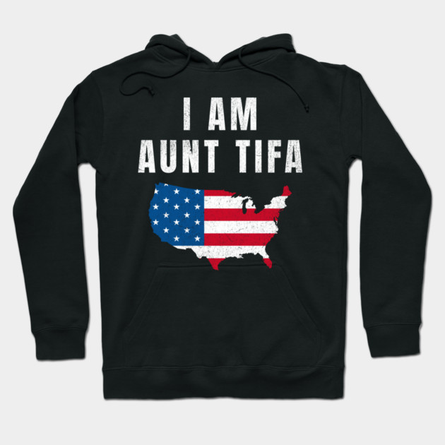 I Am Aunt Tifa, Fight Fascists, Political Awareness, Human Rights, Protest Movement, Resistance Hoodie by ArtistTee ⭐⭐⭐⭐⭐