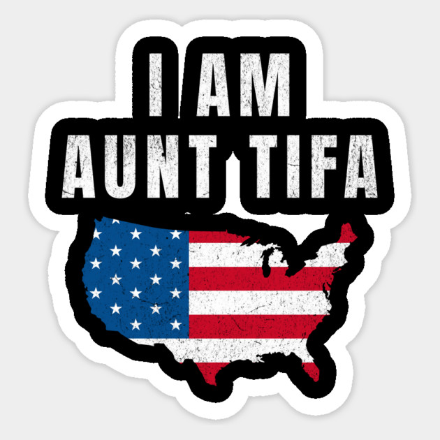 I Am Aunt Tifa, Fight Fascists, Political Awareness, Human Rights, Protest Movement, Resistance Sticker by ArtistTee ⭐⭐⭐⭐⭐