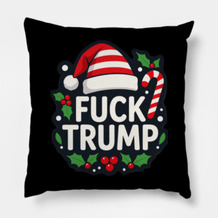 Fuck Trump (festive style) Pillow