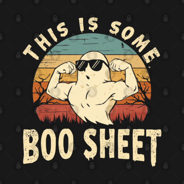 This-Is-Some-Boo-Sheet by Creatifly Graphic Tees