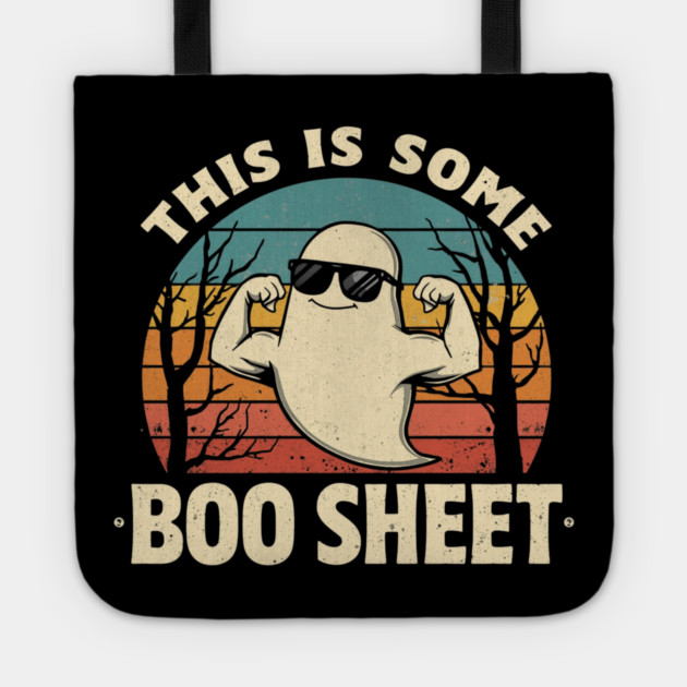 This-Is-Some-Boo-Sheet Tote by Creatifly Graphic Tees