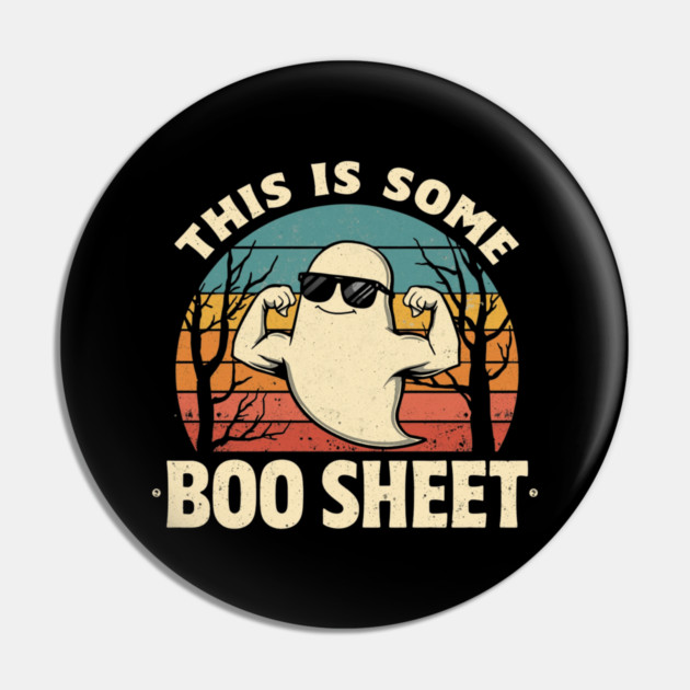 This-Is-Some-Boo-Sheet Pin by Creatifly Graphic Tees
