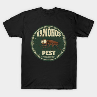 Vamonos Pest T-Shirt
