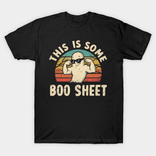 This-Is-Some-Boo-Sheet T-Shirt by Creatifly Graphic Tees