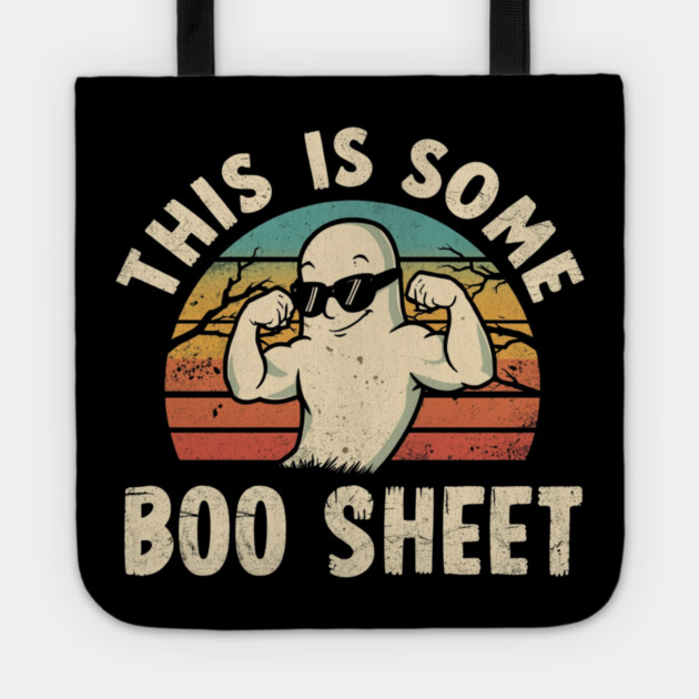 This-Is-Some-Boo-Sheet Tote by Creatifly Graphic Tees