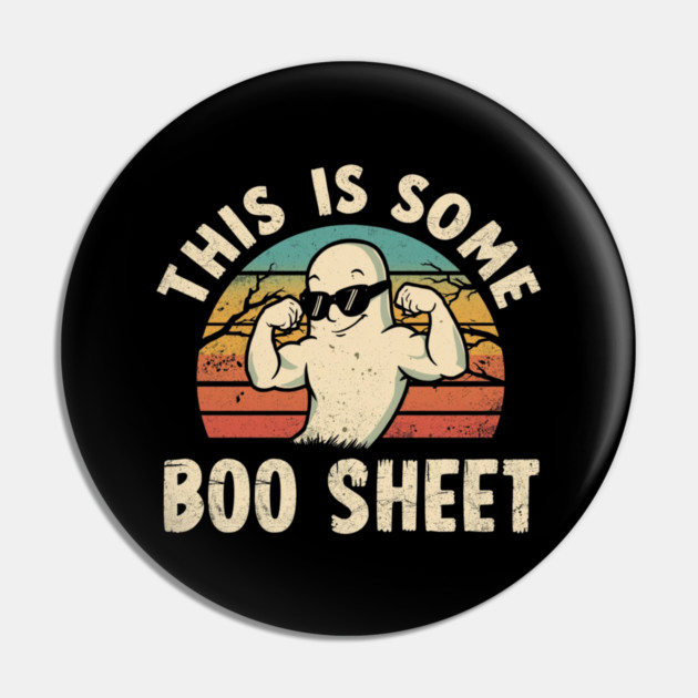 This-Is-Some-Boo-Sheet Pin by Creatifly Graphic Tees
