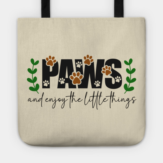Paws and Relax Cute Animal Lover Design Tote by Kathy Hawke