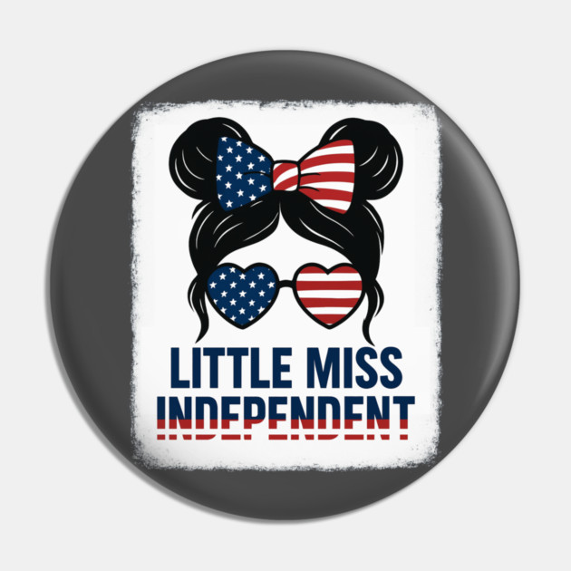 Little Miss Independent Pin by norhando