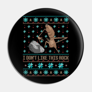 I Don't Like This Rock Ugly Christmas , Marcus The Worm Xmas , Funny Meme Pin