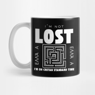 I'm not lost I'm on cretan standard time Mug