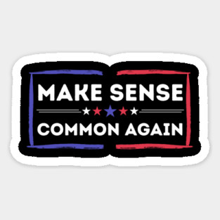 Make Sense Common Again Resist Magnet
