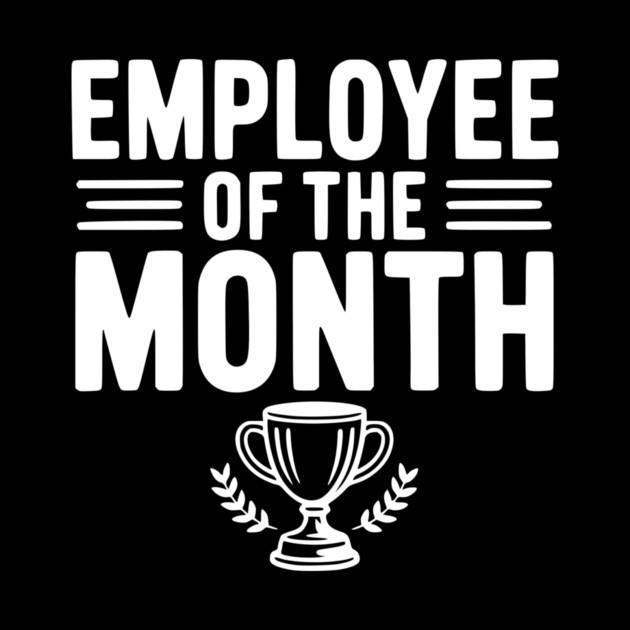 Employee of the Month by Frank Ring