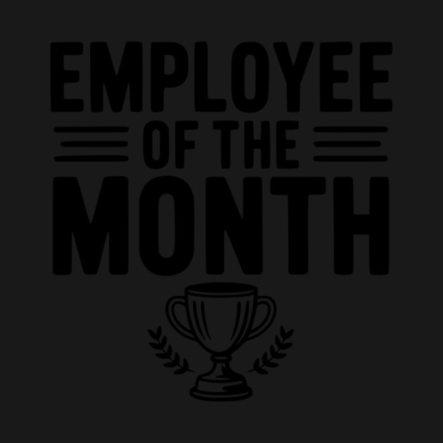 Employee of the Month by Frank Ring
