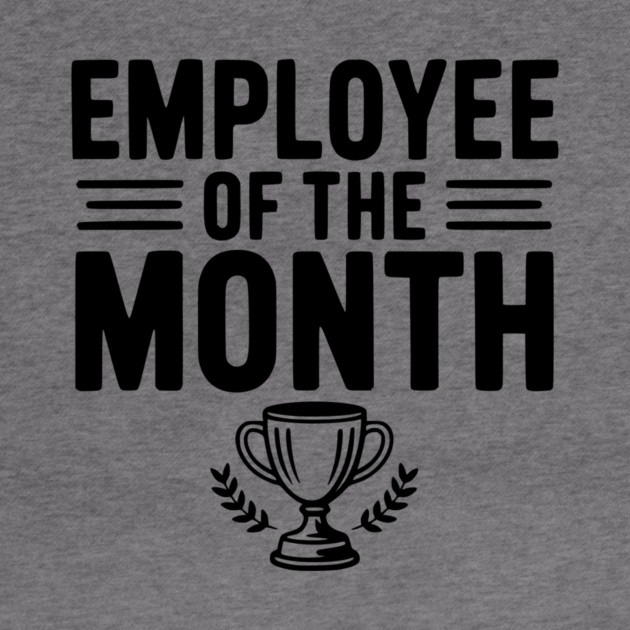 Employee of the Month by Frank Ring