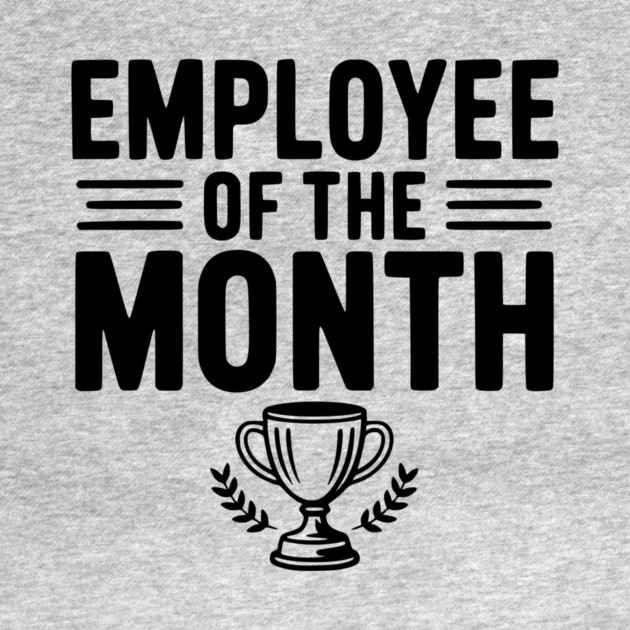 Employee of the Month by Frank Ring