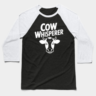 Cow Whisperer Baseball T-Shirt