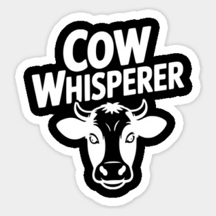 Cow Whisperer Sticker
