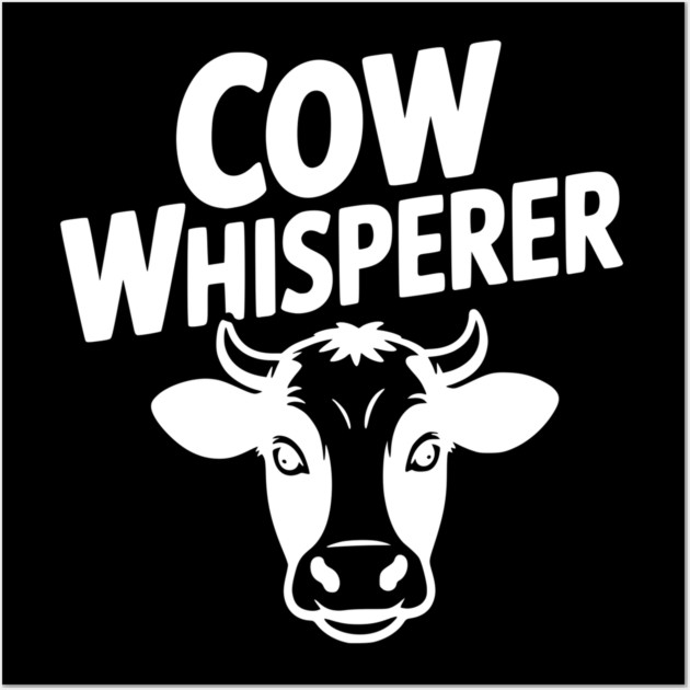 Cow Whisperer Wall Art by Frank Ring
