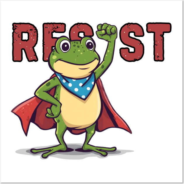 Resist-Frog Wall Art by Creatifly Graphic Tees