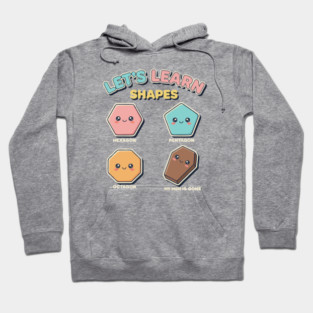 Lets Learn Shapes Hoodie