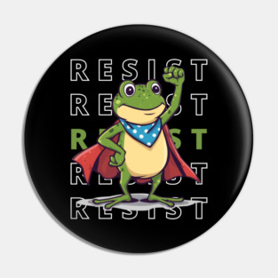 Resist-Frog Pin