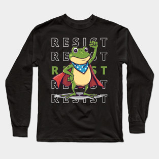 Resist-Frog Long Sleeve T-Shirt