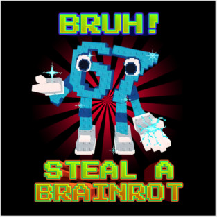 Bruh 67 Six Seven 6-7 Funny Brainrot Steal a Brainrot for Boys Kids Teens Posters and Art