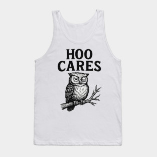Hoo Cares Funny Owl Vintage Tank Top