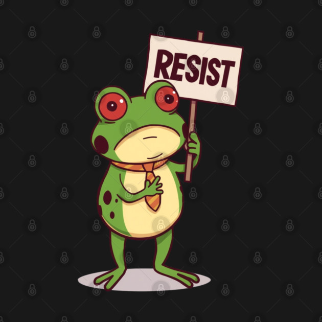 Resist-Frog by Creatifly Graphic Tees