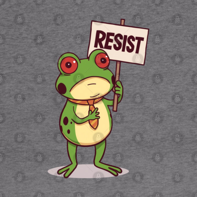 Resist-Frog by Creatifly Graphic Tees