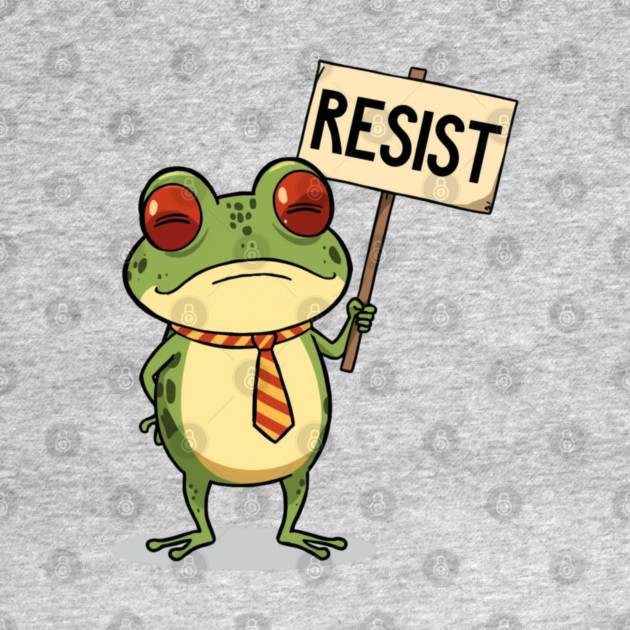 Resist-Frog by Creatifly Graphic Tees