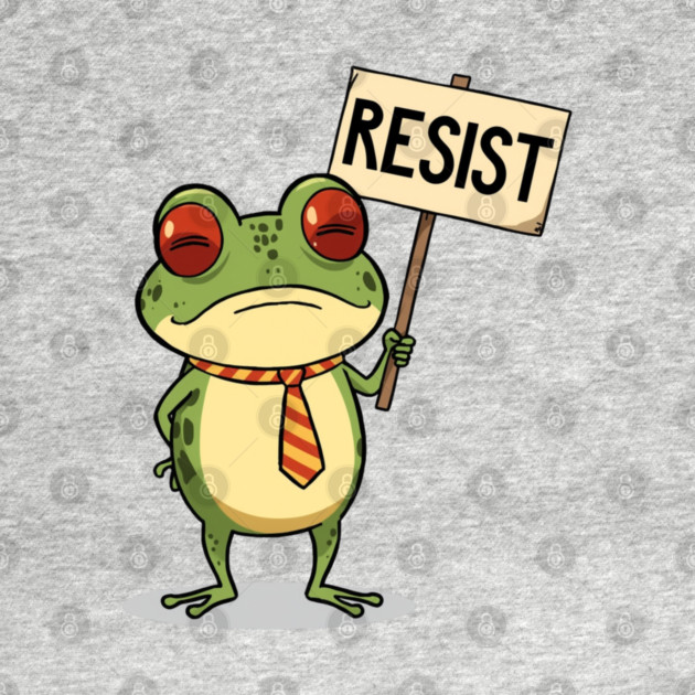 Resist-Frog by Creatifly Graphic Tees
