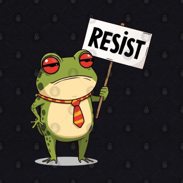 Resist-Frog by Creatifly Graphic Tees
